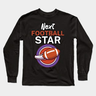 Next football star Long Sleeve T-Shirt